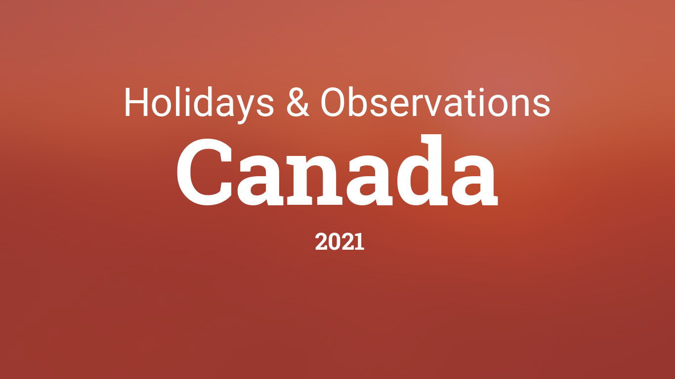 Holidays And Observances In Canada In 2021